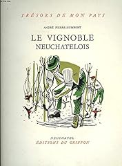 Vignoble neuchatelois d'occasion  Livré partout en France