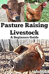Pasture raising livestock for sale  Delivered anywhere in USA 