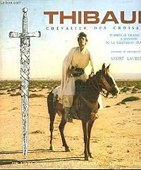 Thibaud chevalier croisades d'occasion  Livré partout en France