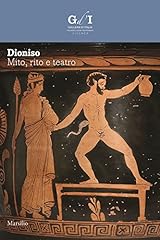 Dioniso. mito rito usato  Spedito ovunque in Italia 