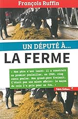 Député ... ferme d'occasion  Livré partout en France