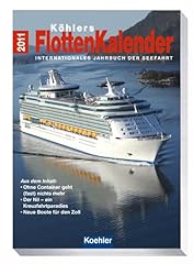 Köhlers flottenkalender 2011 gebraucht kaufen  Wird an jeden Ort in Deutschland