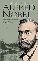 Alfred nobel erfinder gebraucht kaufen  Wird an jeden Ort in Deutschland