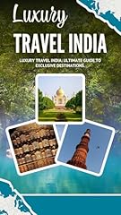 Luxury travel india for sale  Delivered anywhere in USA 