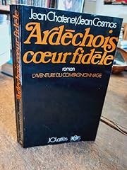 Ardéchois cœur fidèle d'occasion  Livré partout en France