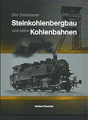 Zwickauer steinkohlenbergbau k gebraucht kaufen  Wird an jeden Ort in Deutschland