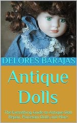 Antique Dolls: The Everything Guide to Antique Doll, used for sale  Delivered anywhere in UK
