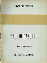 Sergio dangelo. mostra usato  Spedito ovunque in Italia 