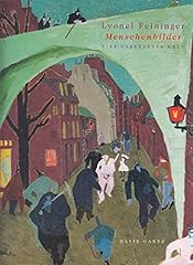 Lyonel feininger menschenbilde gebraucht kaufen  Wird an jeden Ort in Deutschland