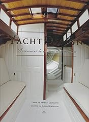 Yacht design intérieurs d'occasion  Livré partout en France