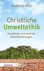 Christliche umweltethik grundl gebraucht kaufen  Wird an jeden Ort in Deutschland