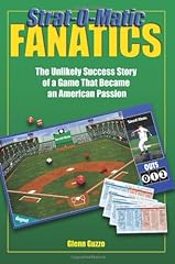 Strat-O-Matic Fanatics: The Unlikely Success Story for sale  Delivered anywhere in USA 