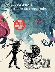 Bestiaire crépuscule edition d'occasion  Livré partout en France