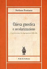 Chiesa gnostica secolarizzazio usato  Spedito ovunque in Italia 