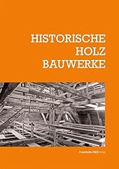 Historische holzbauwerke gebraucht kaufen  Wird an jeden Ort in Deutschland