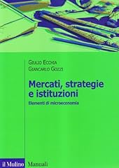 Mercati strategie istituzioni. usato  Spedito ovunque in Italia 