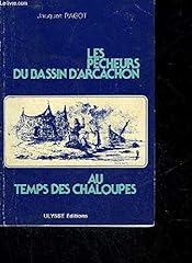 Pecheurs bassin arcachon d'occasion  Livré partout en France