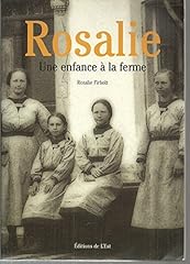 Rosalie enfance ferme d'occasion  Livré partout en France