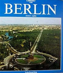 Berlin luftbilder gebraucht kaufen  Wird an jeden Ort in Deutschland