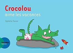 Crocolou aime vacances d'occasion  Livré partout en France