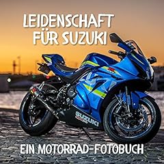 Leidenschaft suzuki motorrad gebraucht kaufen  Wird an jeden Ort in Deutschland