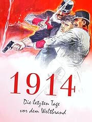 1914 letzten tage gebraucht kaufen  Wird an jeden Ort in Deutschland