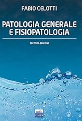 Patologia generale fisiopatolo usato  Spedito ovunque in Italia 