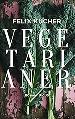 Vegetarianer roman gebraucht kaufen  Wird an jeden Ort in Deutschland