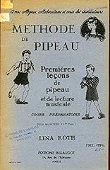 Methode pipeau premieres d'occasion  Livré partout en France