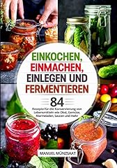 Einkochen einmachen einlegen gebraucht kaufen  Wird an jeden Ort in Deutschland