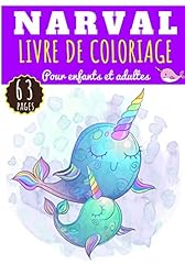 Narval Livre de coloriages: Pour Adultes et Enfants d'occasion  Livré partout en France