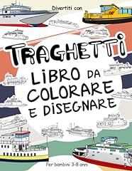 Traghetti libro colorare usato  Spedito ovunque in Italia 