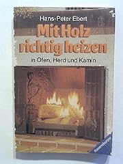 Holz richtig heizen gebraucht kaufen  Wird an jeden Ort in Deutschland