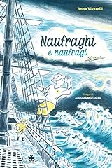 Naufraghi naufragi usato  Spedito ovunque in Italia 