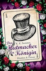 Hutmacher königin maddox gebraucht kaufen  Wird an jeden Ort in Deutschland