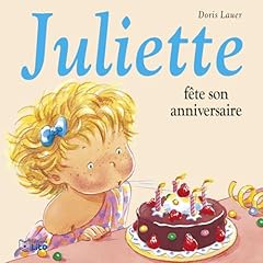 Juliette fête anniversaire d'occasion  Livré partout en Belgiqu