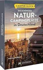 Camperglück schönsten natur gebraucht kaufen  Wird an jeden Ort in Deutschland