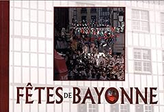 Fêtes bayonne d'occasion  Livré partout en France