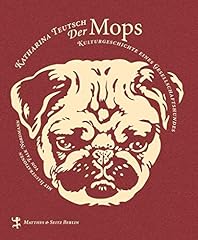 Mops kulturgeschichte eines gebraucht kaufen  Wird an jeden Ort in Deutschland