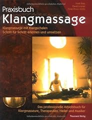 Praxisbuch klangmassage klangm gebraucht kaufen  Wird an jeden Ort in Deutschland