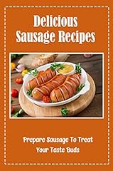 Delicious sausage recipes for sale  Delivered anywhere in Canada
