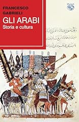 Gli arabi. storia usato  Spedito ovunque in Italia 