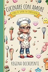Cucinare con amore usato  Spedito ovunque in Italia 