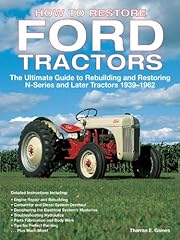 How to Restore Ford Tractors: The Ultimate Guide to for sale  Delivered anywhere in USA 