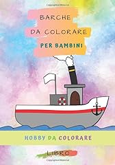 Barche colorare per usato  Spedito ovunque in Italia 