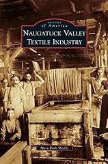 Naugatuck valley textile for sale  Delivered anywhere in USA 