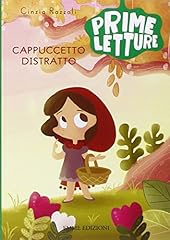 Cappuccetto distratto. ediz. usato  Spedito ovunque in Italia 