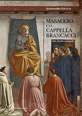 Masaccio cappella brancacci. usato  Spedito ovunque in Italia 
