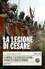 Legione cesare imprese usato  Spedito ovunque in Italia 