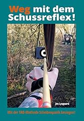 Weg dem schussreflex gebraucht kaufen  Wird an jeden Ort in Deutschland